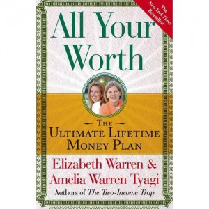 All Your Worth: The Ultimate Lifetime Money Plan