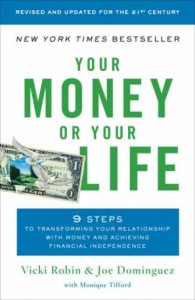 3. Your Money or Your Life (by Vicki Robin)